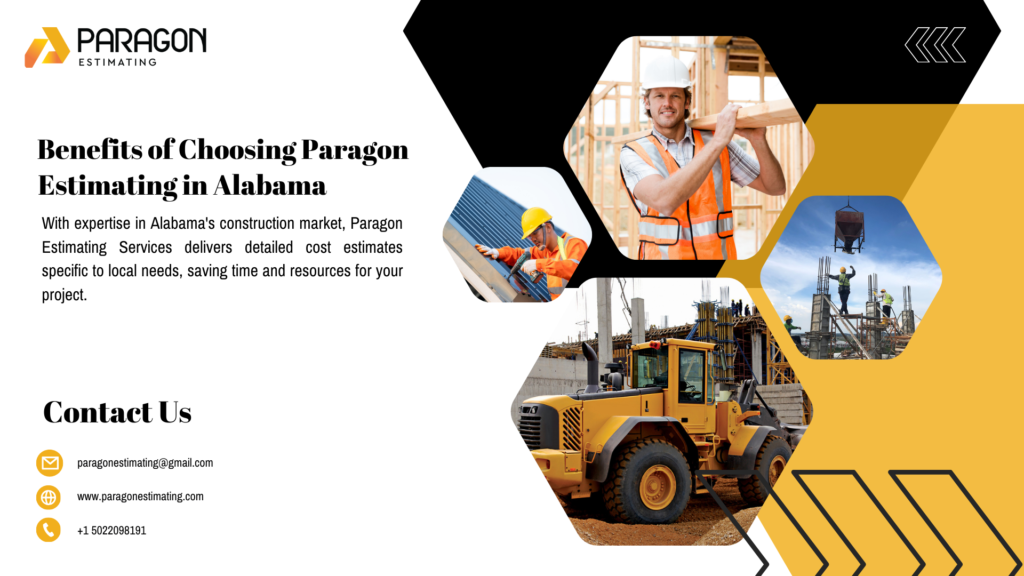 Benefits of Choosing Paragon Estimating in Alabama