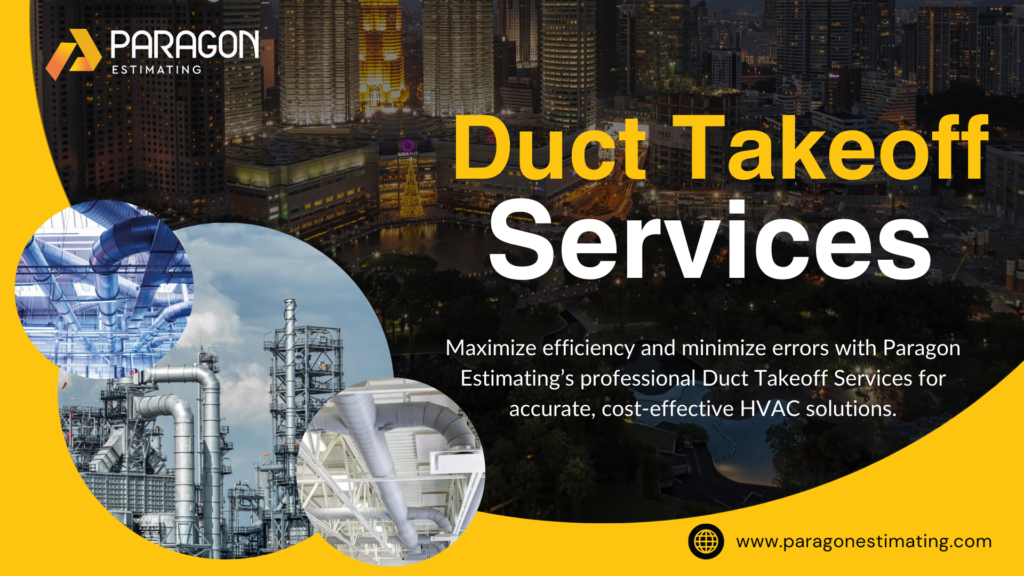 Illustration of Duct Takeoff Services, highlighting accurate measurement, material quantification, and cost estimation for ductwork in HVAC systems and construction projects.