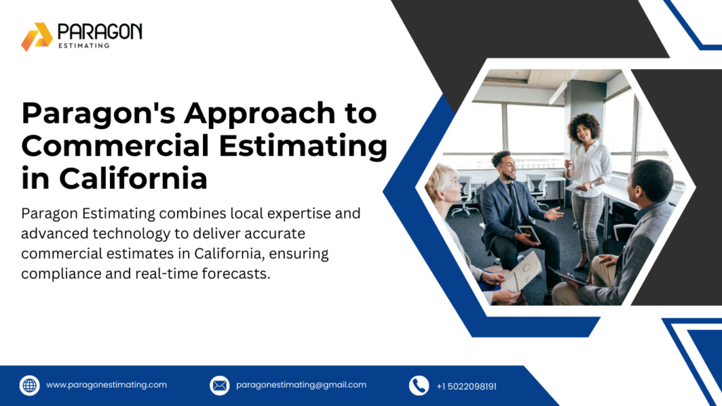 Comprehensive commercial estimating solutions in California for smarter project planning and execution with paragon estimating