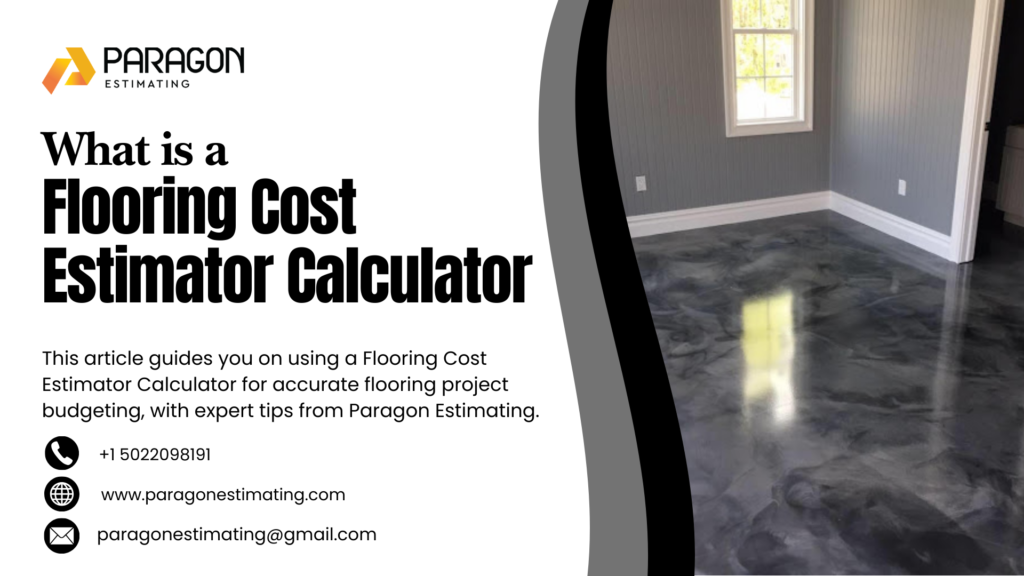 Instant Flooring Cost Estimator Calculator – Get Precise Estimates for Your Flooring Project.