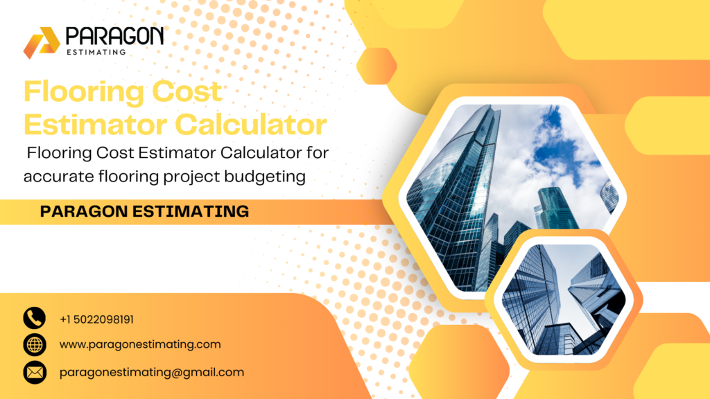 Accurate Flooring Cost Estimator Calculator for Budget Planning and Material Estimation