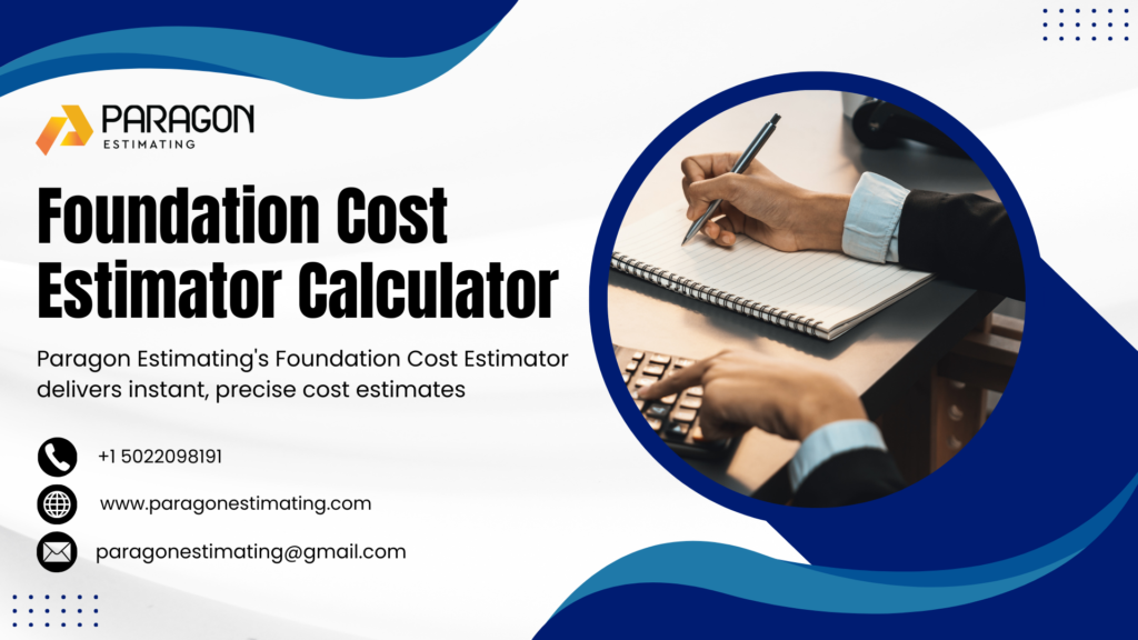 Plan your construction budget with this easy-to-use Foundation Cost Estimator Calculator.