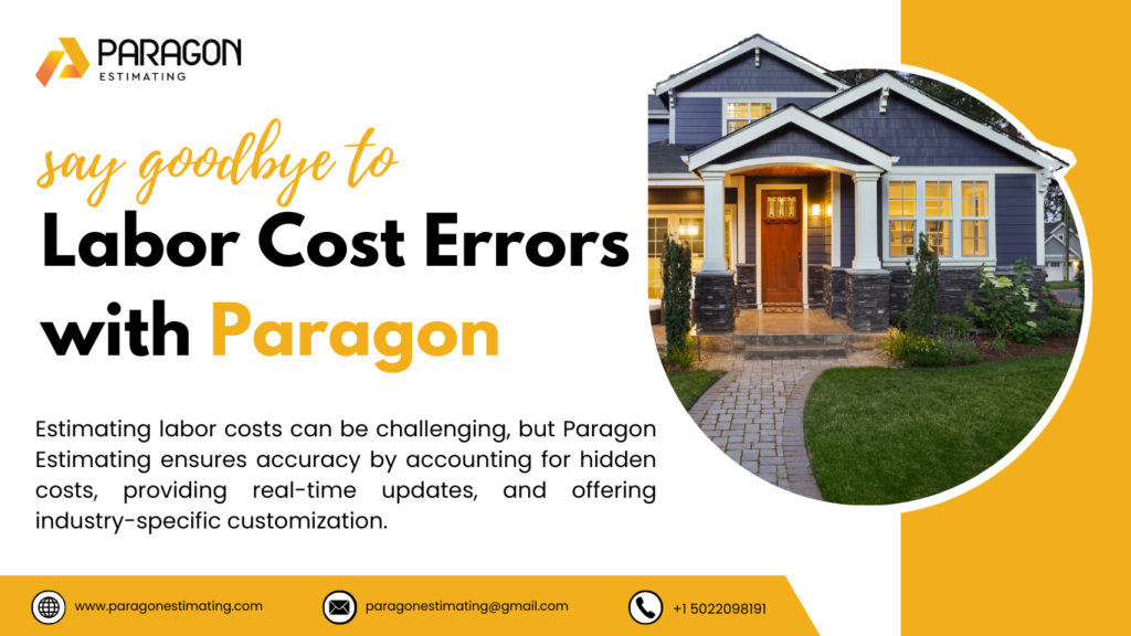 Visual emphasizing the end of errors with Paragon Estimating Labor Cost Estimator Calculator, displaying a professional interface, accurate results, and benefits like time savings and budget accuracy.