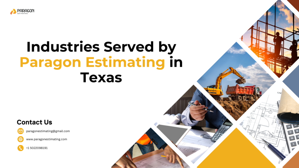 Visual showcasing the diverse industries served by Paragon Estimating in Texas, such as construction, commercial, industrial, MEP, masonry, and more, highlighting expert cost estimation solutions for each sector’s unique needs.