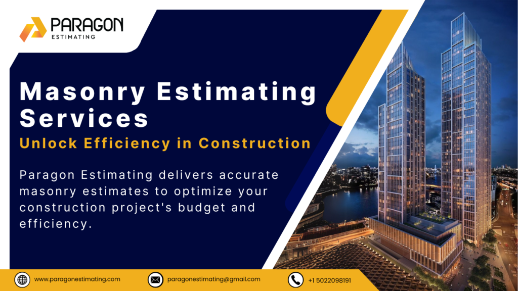 Image highlighting Masonry Estimating Services that unlock efficiency in construction, featuring precise material takeoffs, cost analysis, and streamlined project planning for masonry projects.