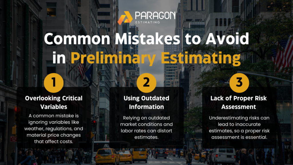 Visual highlighting common mistakes to avoid in Preliminary Estimating Services, such as inaccurate cost assumptions, overlooking hidden costs, underestimating labor, and inadequate project scope analysis.