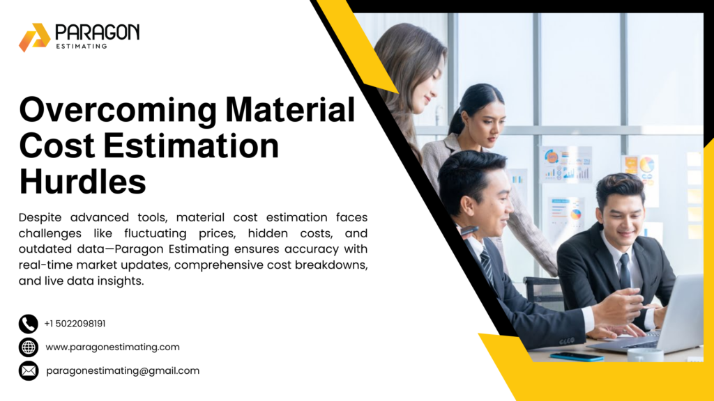 Illustration depicting common challenges in material cost estimation, such as fluctuating prices, hidden costs, and outdated data, alongside solutions like real-time market updates, comprehensive cost breakdowns, and automated calculations for improved accuracy."