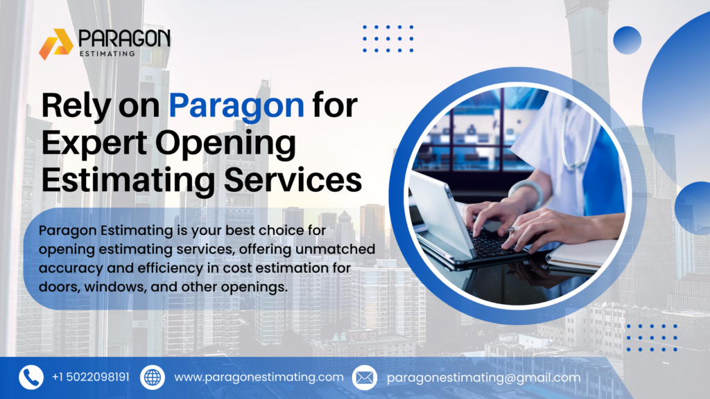 
"Rely on Paragon for Expert Estimating Services in construction projects"