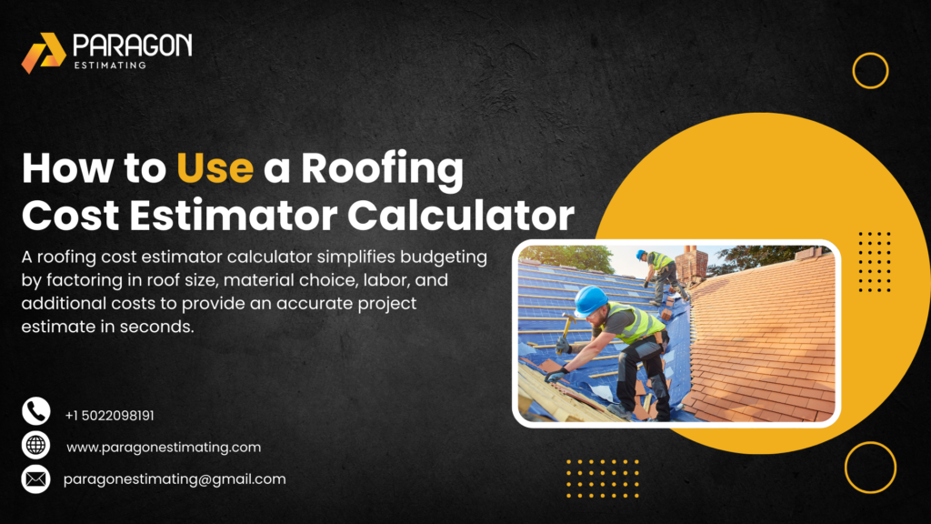 Find out the estimated cost of roofing work with our calculator.