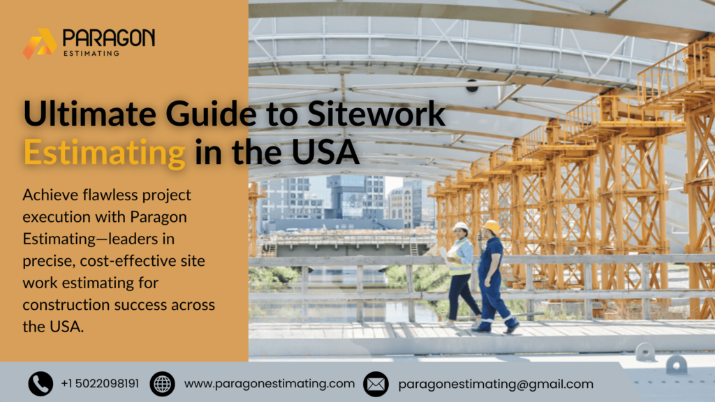 High-quality Sitework Estimating for construction professionals