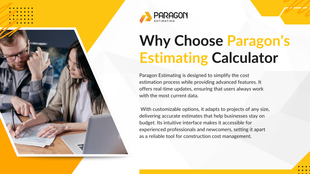 Discover the power of Paragon's Estimating Calculator for precise, reliable cost projections. Make informed decisions and stay on budget with our advanced tool.