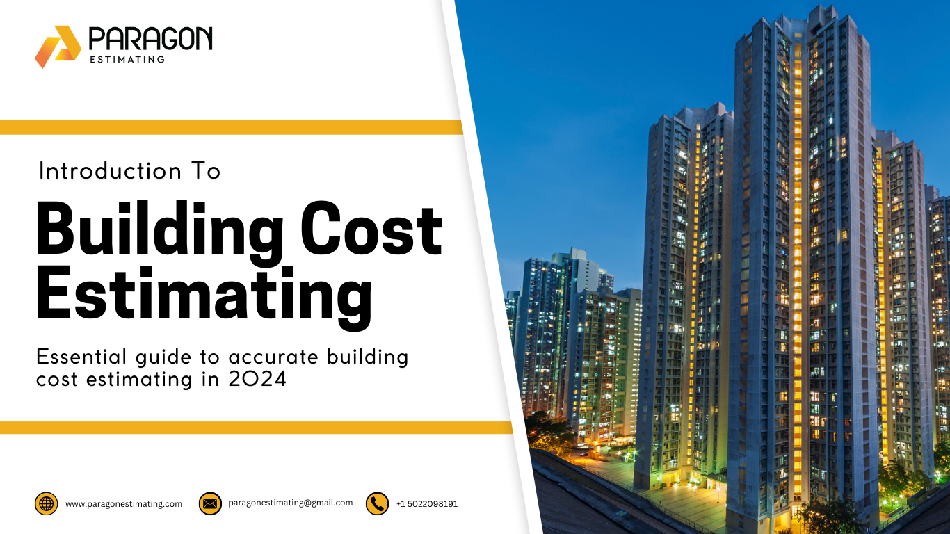 Building Cost Estimating In 2025