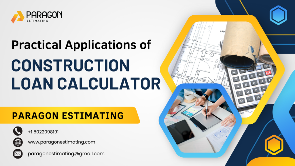 Quick Construction Loan Calculator for Builders and Homeowners