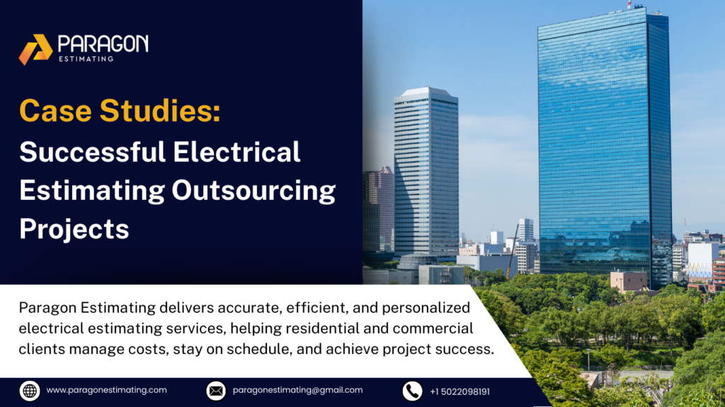 
"Image showcasing case studies of successful electrical estimating outsourcing, highlighting efficient project management and cost savings."