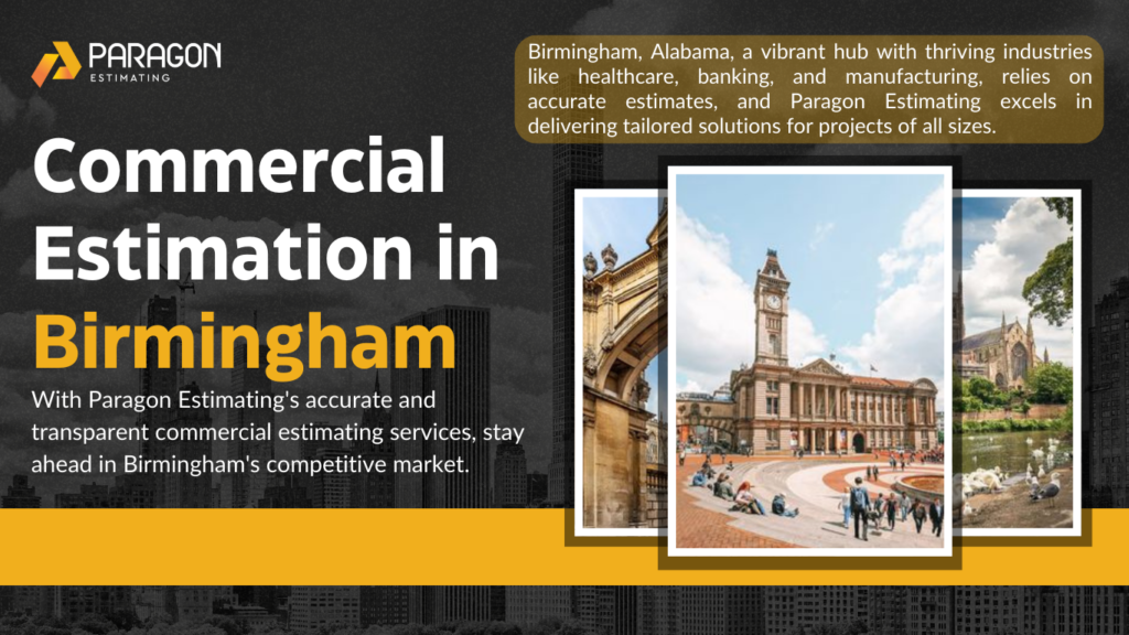 Representing commercial estimation in Birmingham, showcasing construction planning, cost assessments, and project budgeting essential for successful developments in the region."