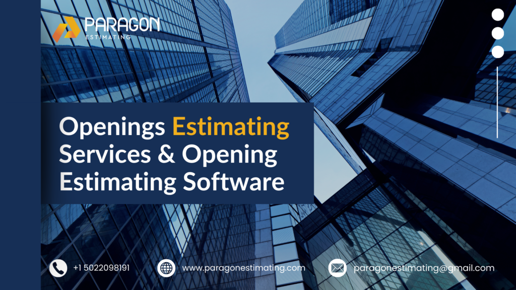 "Openings Estimating Services and Software for accurate construction project planning and cost estimation"