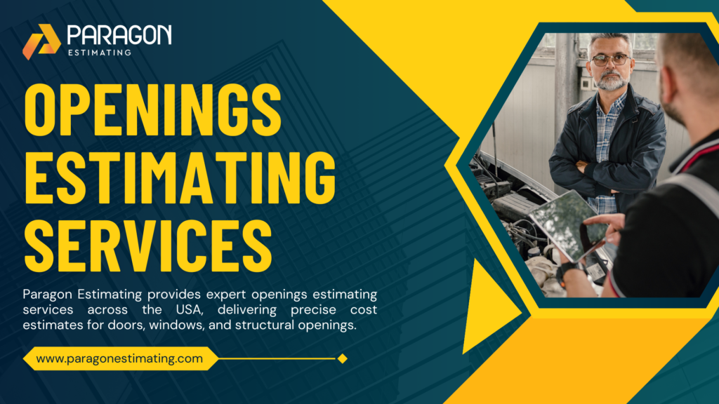 "Accurate Openings Estimating services for doors and windows in construction projects"