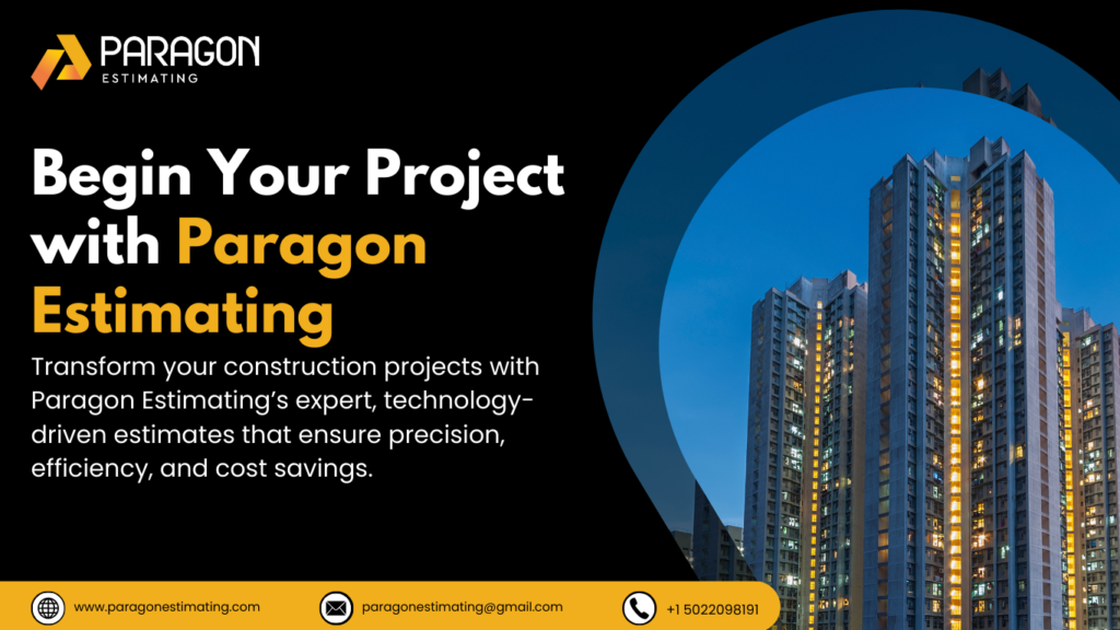 Visually engaging graphic showcasing a construction project kickoff with Paragon Estimating, featuring blueprint visuals, cost estimation charts, and a professional team ensuring accurate budgeting and project success.