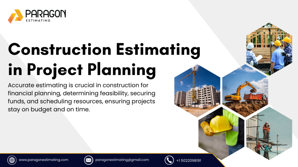 Graphic illustrating the role of construction estimating in project planning, featuring budget calculations, material cost analysis, timeline scheduling, and resource allocation for successful project execution.