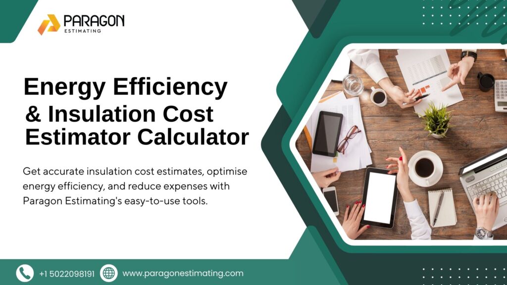 Energy Efficiency & Insulation Cost Estimator Calculator: A comprehensive tool to estimate costs for enhancing energy performance and insulation in your property.