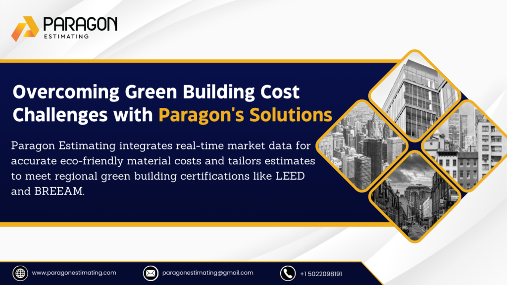 Paragon’s solutions help overcome green building cost challenges by offering cost-effective, sustainable alternatives. Their approach ensures efficient, eco-friendly construction without compromising on quality or budget