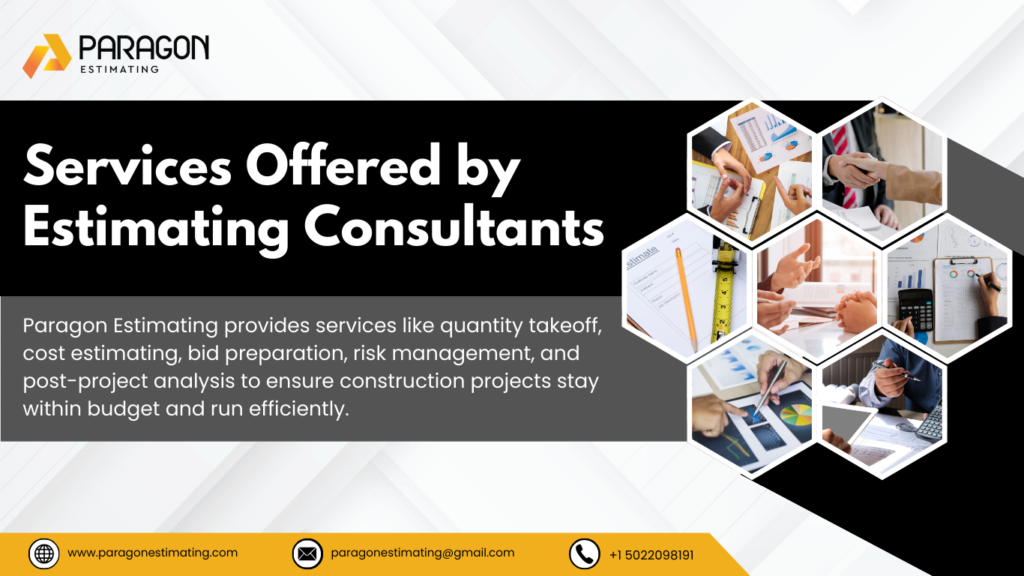 Visual representation of services offered by estimating consultants, including cost estimation, budgeting, material takeoff, bid preparation, and project cost management for construction projects.