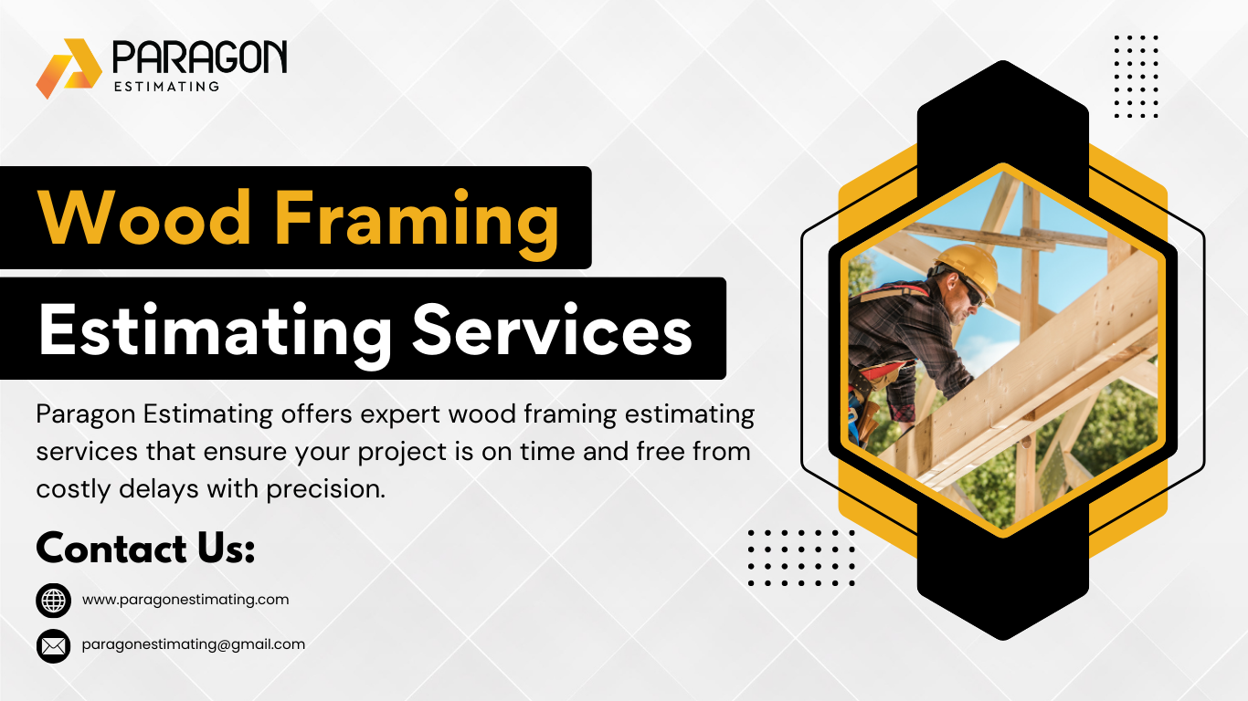 Wood Framing Estimating Services