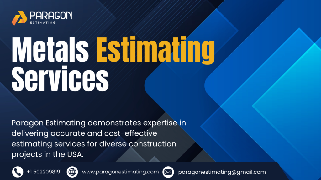 Professional metals estimating services for accurate cost calculations.
