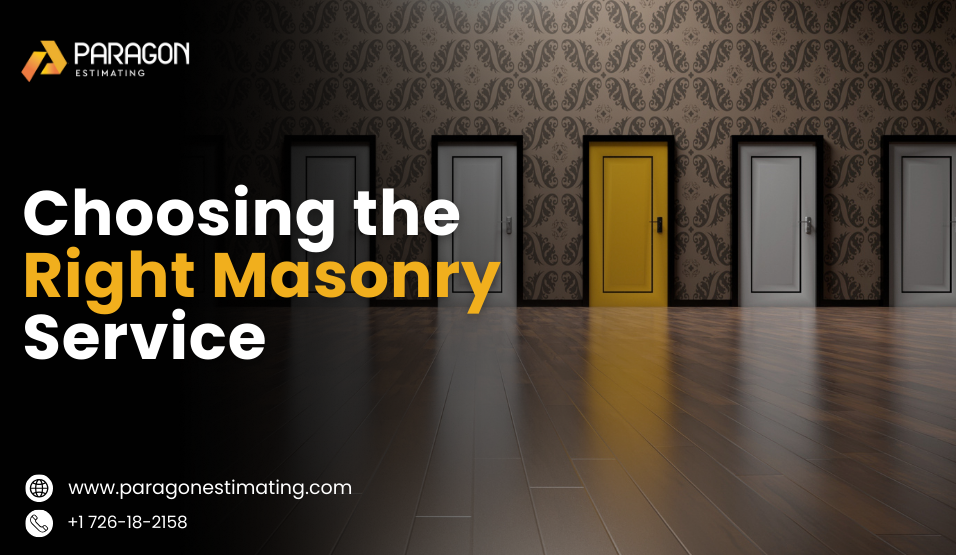 How to Select the Right Masonry Near Me