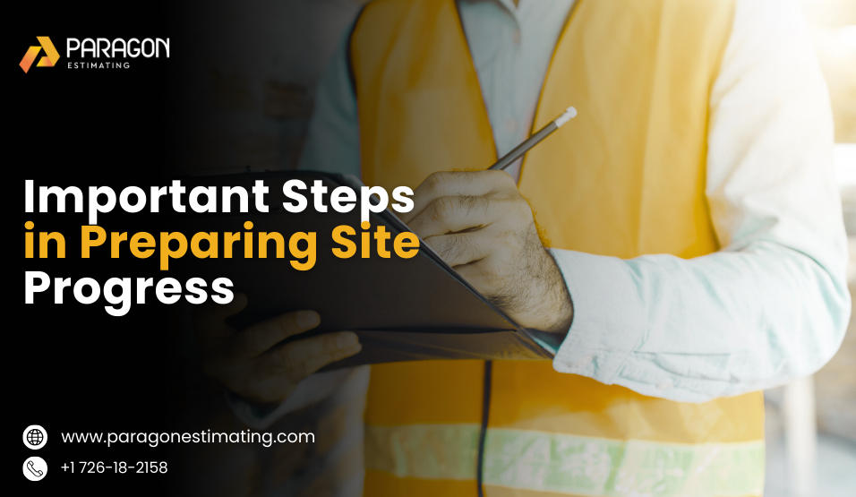 Site preparation comes first and, most importantly, guarantees a successful building project.