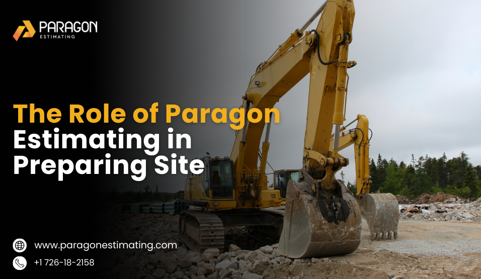 At Paragon Estimating, we handle your site's preparation's guesswork. Our thorough estimating services enable builders to know exactly the scope of work needed for site preparation.
