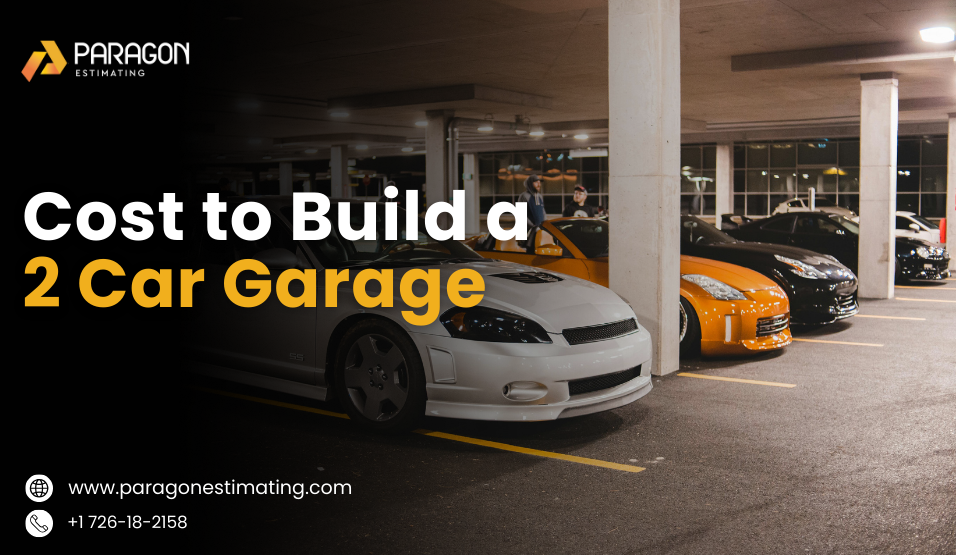 Cost to build a 2 car garage with average pricing and material breakdown