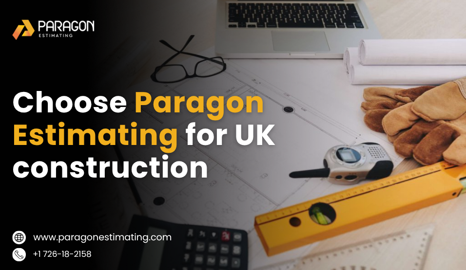 We at Paragon Estimating offer a variety of construction estimating services that meet the needs of different people in the UK construction industry. 