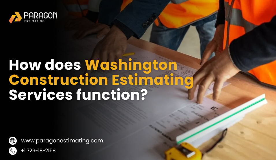 Washington Construction Estimating | Paragon Estimating