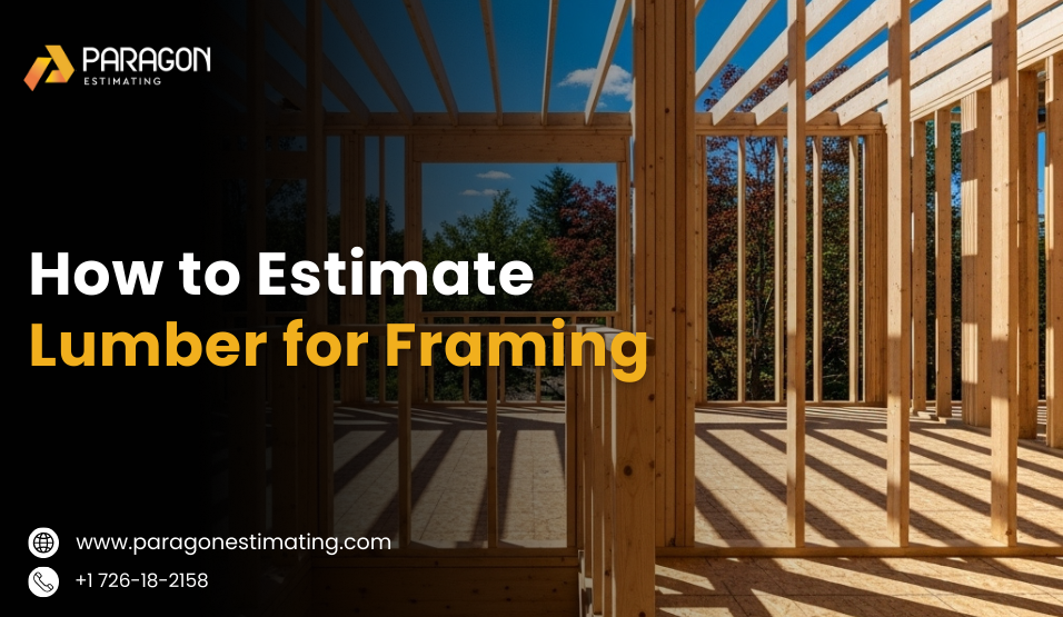 How to Estimate Lumber for Framing accurately for your construction project.