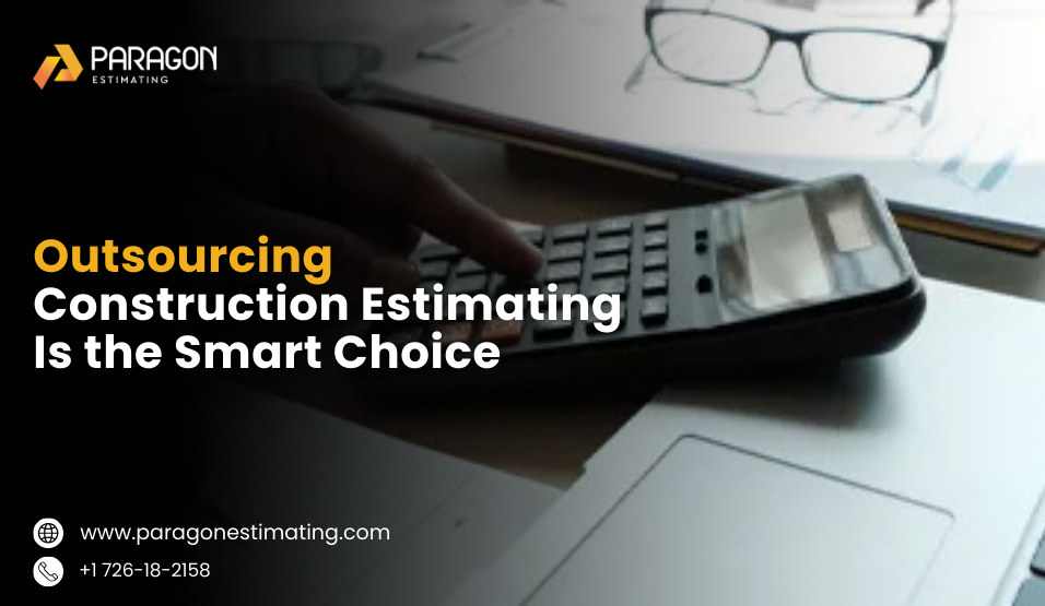 Outsource Construction Estimating Services