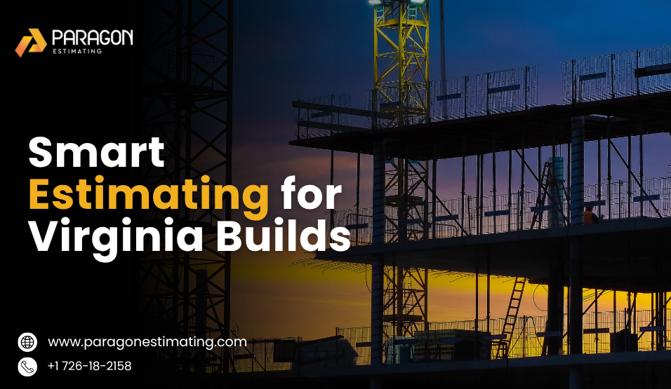 Expert Virginia Construction Estimating Services for residential and commercial projects.