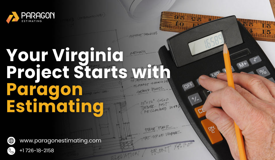Professional Virginia Construction Estimating Services to save time and money.