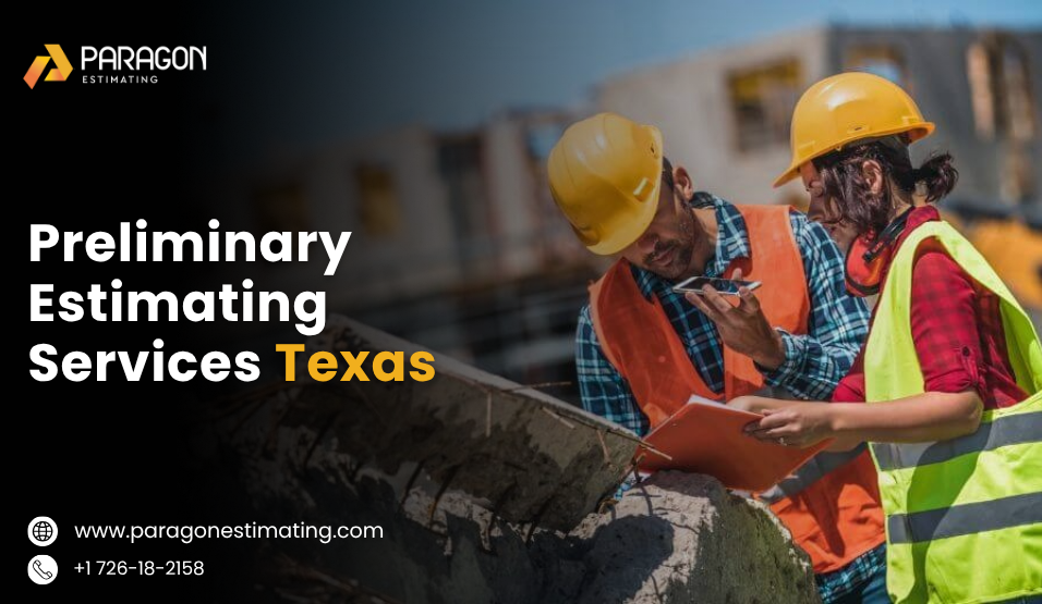 Preliminary Estimating Services Texas