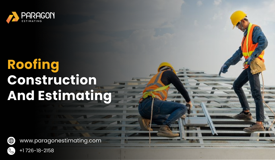 roofing construction and estimating