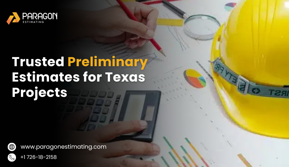 Preliminary Estimating Services Texas