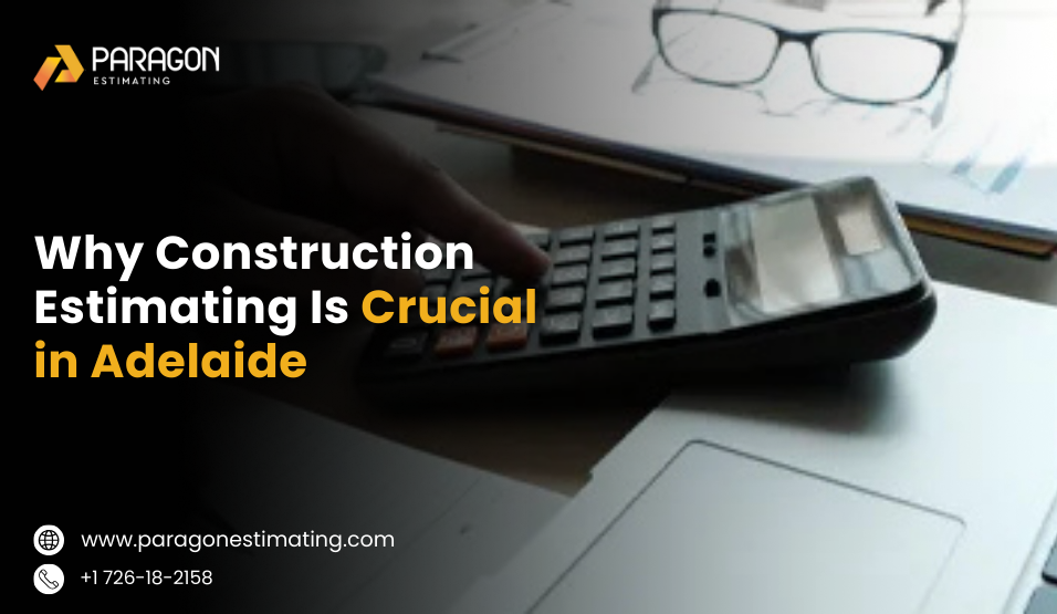 Adelaide construction estimating services